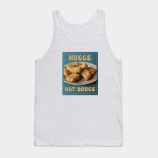 Nuggies No Druggies Tank Top